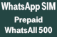 WhatsApp SIM WhatsAll 500 Tarif – 500 MB / Minuten / SMS – ab 5 €